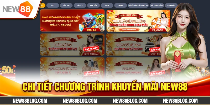 Chi tiết chương trình khuyến mãi new88 "Nhận 58K ngay khi đăng ký"