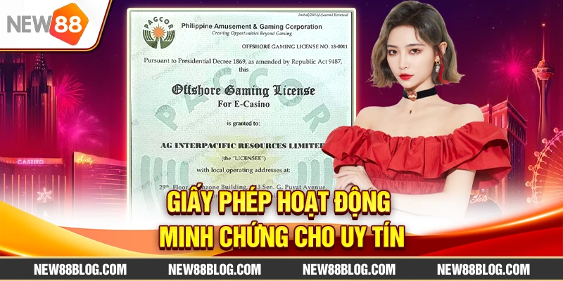 Giấy phép hoạt động – Minh chứng cho uy tín