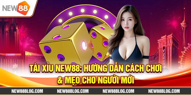 Tài Xỉu New88